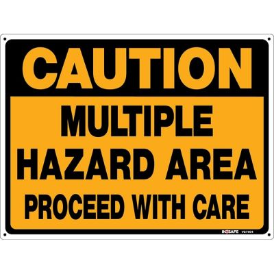 Caution Multiple Hazard Area Proceed w/ Care Sign