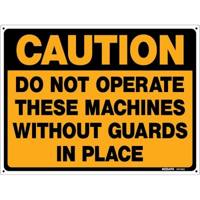 Caution Do not Operate These Machines Sign