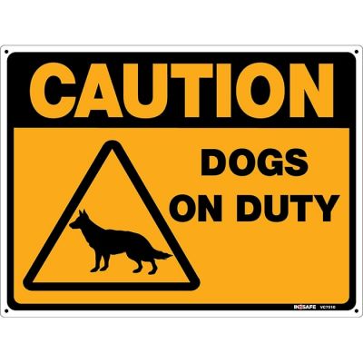 Caution Dogs on Duty Sign
