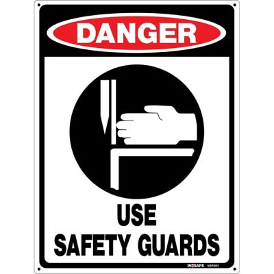 Danger Use Safety Guards Sign