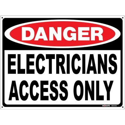 Danger Electricians Access Only Sign