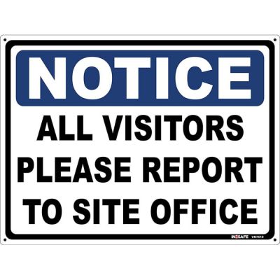 Notice All Visitors Please Rpt To Site Office Sign