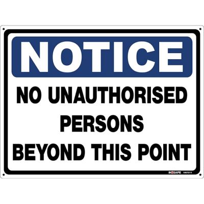 Notice No Unauthorised Persons Sign