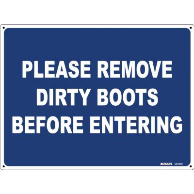 Please Remove Dirty Boots Before Entering