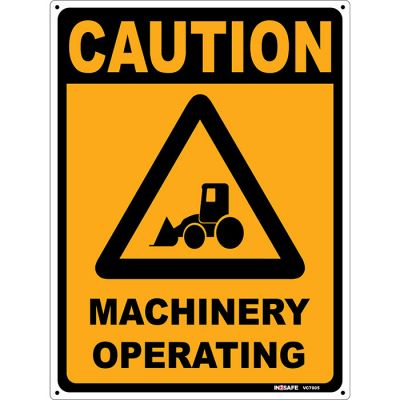 Caution Machinery Operating Sign with Loader Image