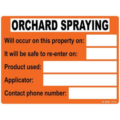 Orchard Spraying Sign