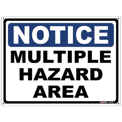 Notice Multiple Hazard Area Sign