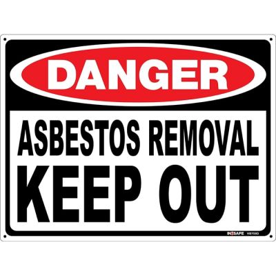 Danger Asbestos Removal Keep Out