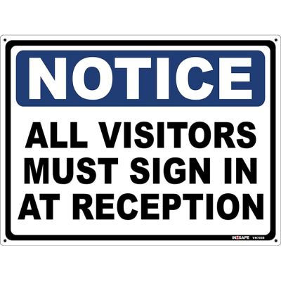 Notice All Visitors Must Sign in at Reception