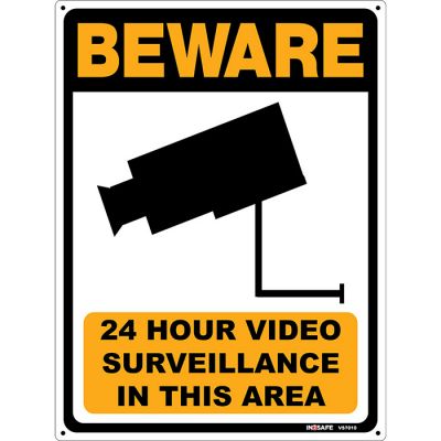 BEWARE 24 Hour Video Surveillance Area Sign