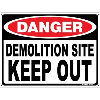 Danger Keep Out Demolition Site Sign