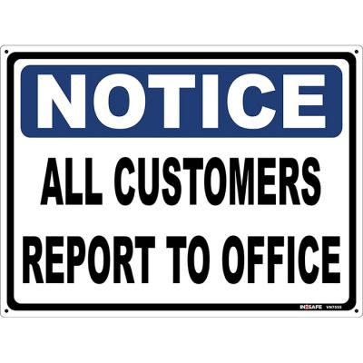 Notice All Customers Report to Office