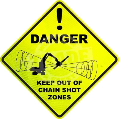 Danger Keep Out Of Chain Shot Zone - Aluminium