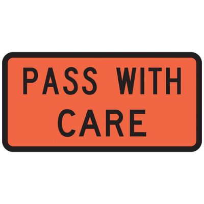 TW-34 - Pass With Care Sign